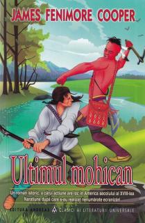 Ultimul mohican - James Fenimore Cooper