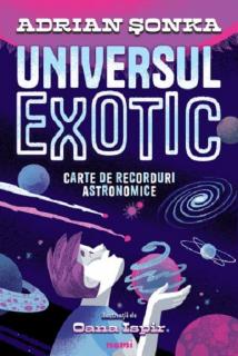 Universul exotic - Adrian Sonka