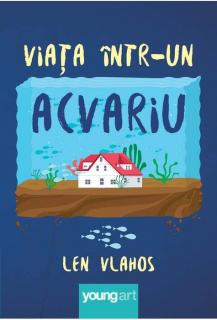 Viata intr-un Acvariu - Len Vlahos