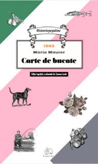 Carte de bucate 1849, Maria Maurer