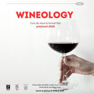 WINEOLOGY - curs de vinuri in format fizic - editia de primavara 2025