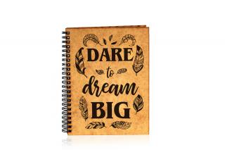 Agenda A5 personalizata din lemn cu mesaj: Dare to dream Big!