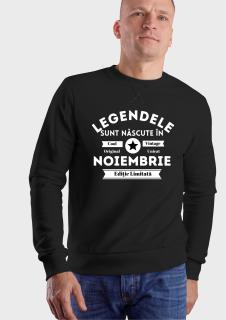 Bluza hanorac sweatshirt pentru zi de nastere, Legendele sunt nascute in Noiembrie, bluza neagra cu maneca lunga si cu imprimeu alb