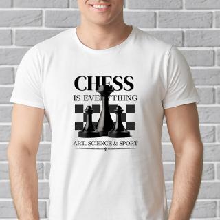 Tricou Chess is Everything, pentru iubitorii si jucatorii de sah