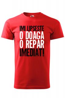 Tricou Imi Lipseste o Doaga - Rosu