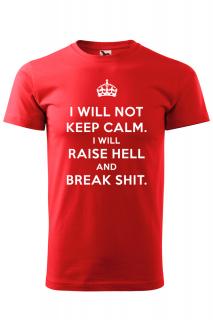 Tricou Not Calm