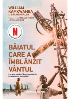 Baiatul care a imblanzit vantul - William Kamkwamba si Bryan Mealer