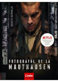 Fotograful de la Mauthausen - Benito Bermejo