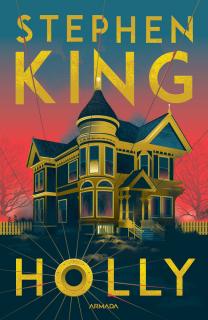 Holly - Stephen King