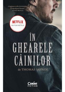 In ghearele cainilor (The Power of Dog) - Thomas Savage
