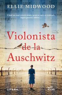 Violonista de la Auschwitz - Ellie Midwood