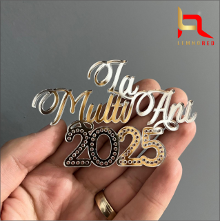 Aplicatie tort   LA MULTI ANI + anul care urmeaza