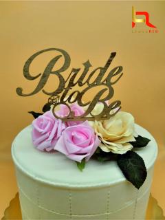 Topper tort   Bride to Be