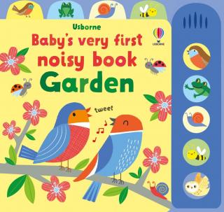 Baby s Very First Noisy Book Garden, Carte cartonata cu sunete