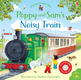 Carte cu sunete Poppy And Sam,  s Noisy Train Book