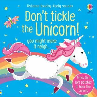 Don t Tickle the Unicorn! Carte senzoriala cu sunetele unicornilor