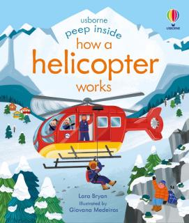 Peep Inside How a Helicopter Works Carte cartonata cu clapete