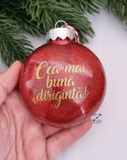 Glob de Craciun cu sclipici rosu personalizat: Cea mai buna diriginta, 8 cm, din plastic
