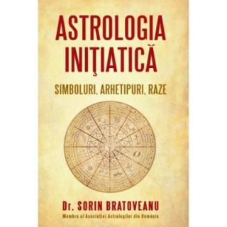 Astrologia initiatica: simboluri, arhetipuri, raze