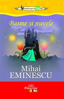 Basme si Nuvele - Mihai Eminescu