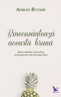 Binecuvanteaza aceasta hrana