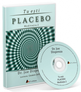 CD Tu esti Placebo. Meditatia 2