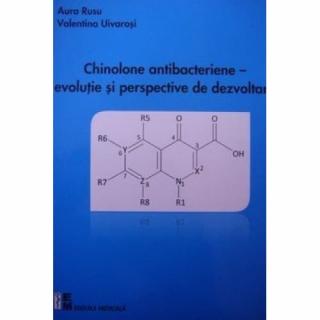 Chinolone antibacteriene - Evolutie si perspective de dezvoltare