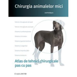 Chirurgia animalelor mici, tehnici chirurgicale pas cu pas