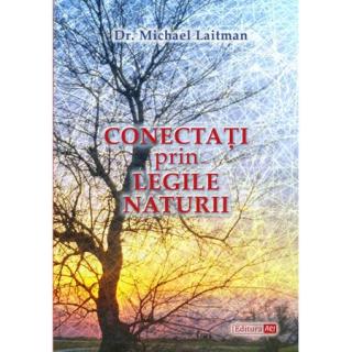 Conectati prin Legile Naturii