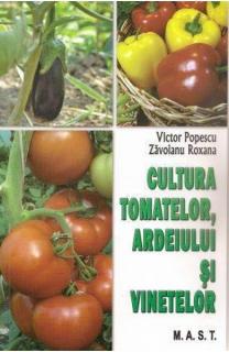 Cultura tomatelor, ardeiului si vinetelor