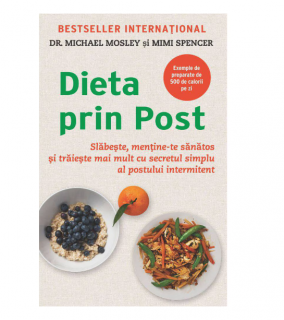 Dieta prin post - Michael Mosley, Mimi Spencer