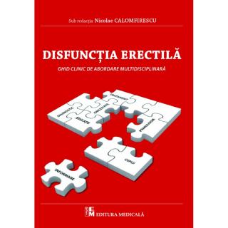 Disfunctia erectila. Ghid clinic de abordare multidisciplinara