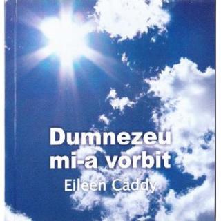 Dumnezeu mi-a Vorbit