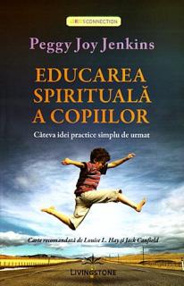Educarea spirituala a copiilor.-PRESTIGE