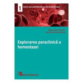 Explorarea paraclinica a hemostazei