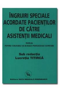 Ingrijiri speciale acordate pacientilor de catre asistentii medicali