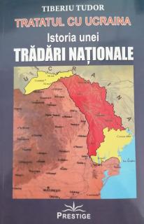 Istoria unei tradari nationale. Tratatul cu Ucraina.
