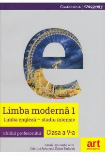 Limba moderna 1. Limba engleza - studiu intensiv. Ghidul profesorului. Clasa a V-a