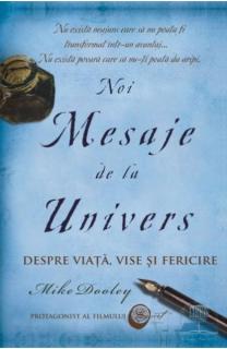 Noi mesaje de la univers