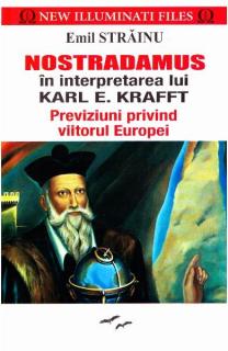 Nostradamus in interpretarea lui Karl E. Krafft. Prestige