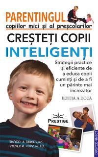 Parentingul copiilor mici si al prescolarilor. Cresteti copii inteligenti