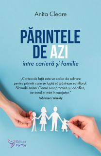 Parintele de azi intre cariera si familie