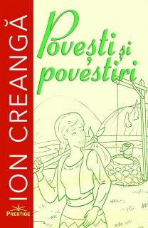 Povesti si povestiri de Ion Creanga