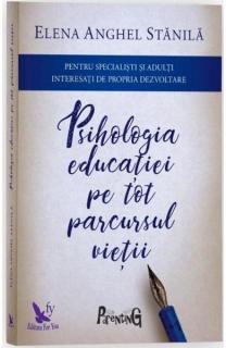 Psihologia educatiei pe tot parcursul vietii Ed.3