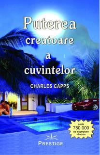 Puterea creatoare a cuvintelor - Charles Capps