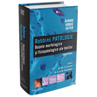 Robbins PATOLOGIE: Bazele morfologice si fiziopatologice ale bolilor