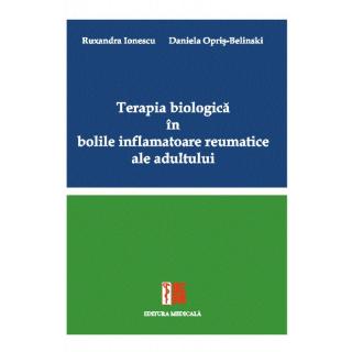 Terapia biologica in bolile inflamatoare reumatice ale adultului