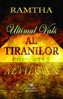 Ultimul vals al tiranilor - Ramtha