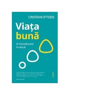 Viata buna. O introducere in etica