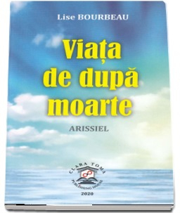 Viata de dupa moarte. Arissiel